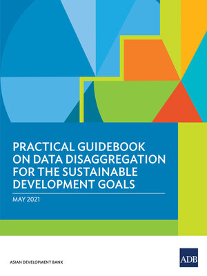 cover image of Practical Guidebook on Data Disaggregation for the Sustainable Development Goals
